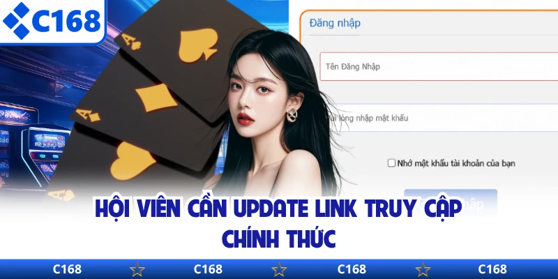 Hội viên cần update link truy cập chính thức
