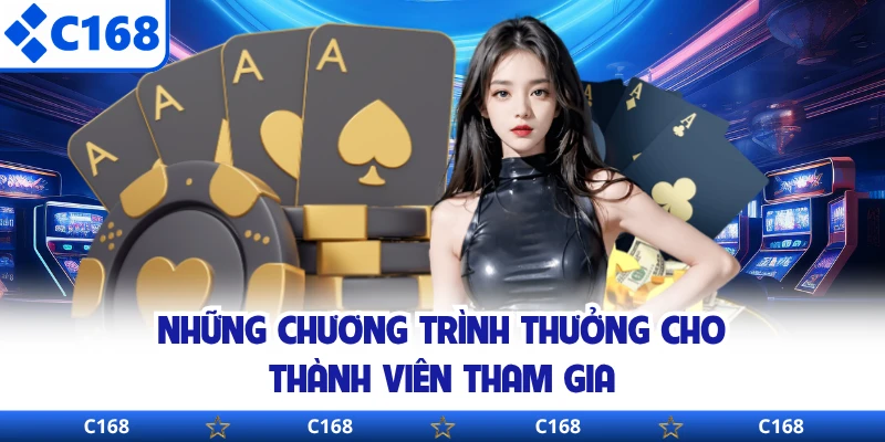 Những chương trình thưởng cho thành viên tham gia