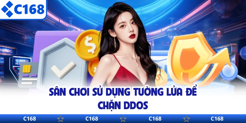 Sân chơi sử dụng tường lửa để chặn DDoS